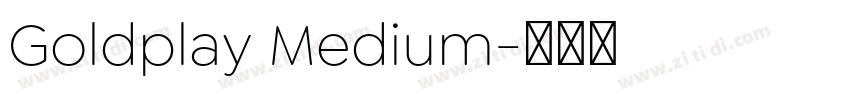Goldplay Medium字体转换